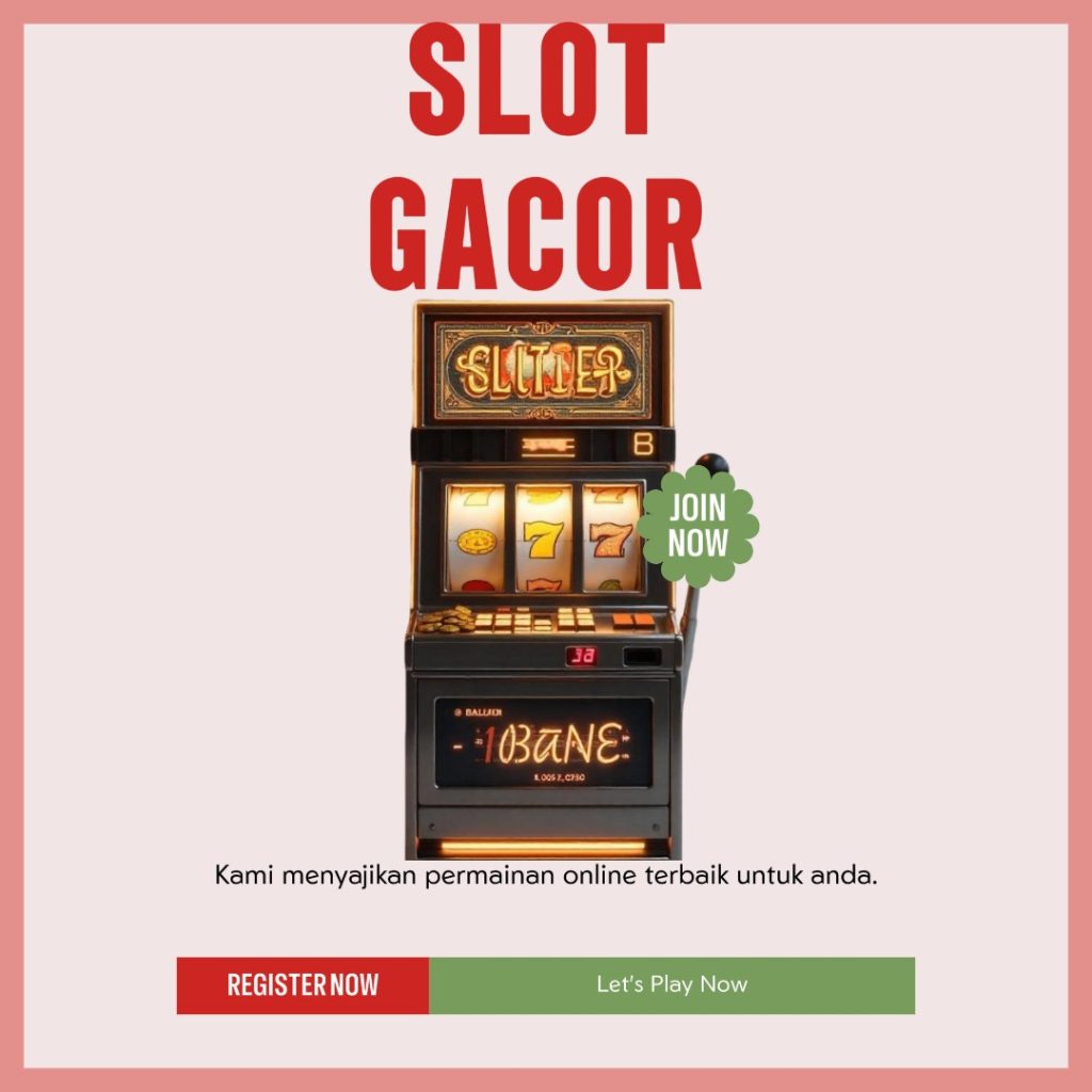 SLOT GACOR
